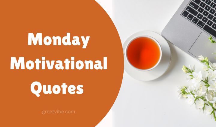 Inspiring Quotes with Happy Monday